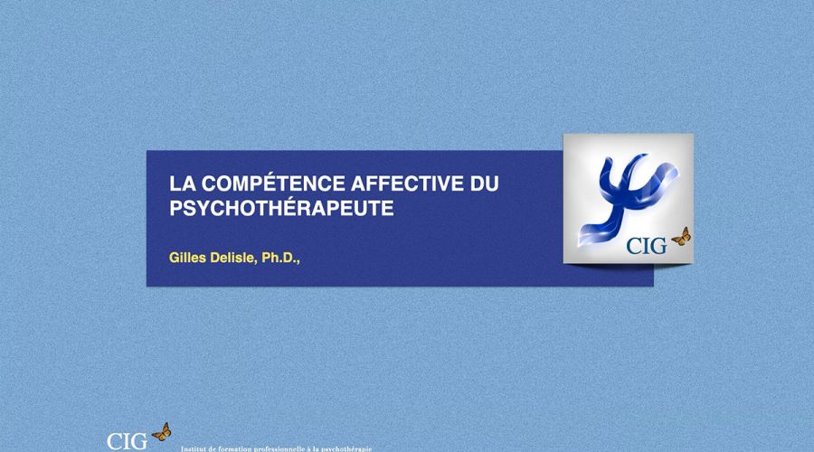 La compétence affective du psychothérapeute