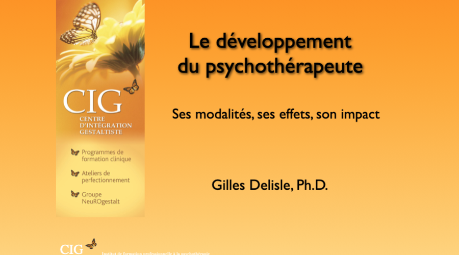 Le développement du psychothérapeute : ses modalités, ses effets, son impact