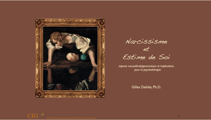 Narcissisme et Estime de Soi : aspects neurodéveloppementaux et implications pour la psychothérapie